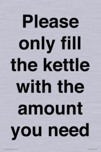 Please only fill the kettle with the amount you need